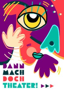Dann mach doch Theater - Motiv 3